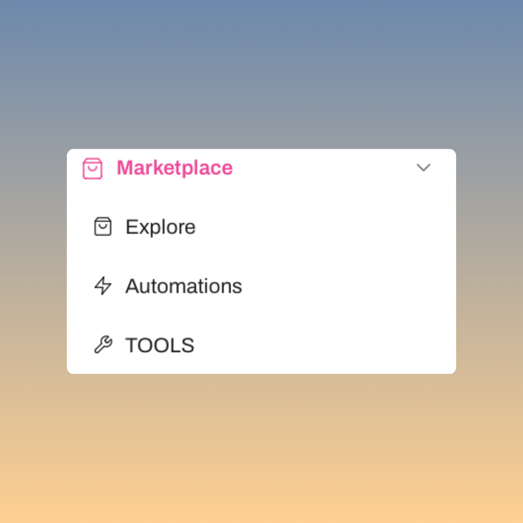Marketplace menu with Explore, Automations, and Tools